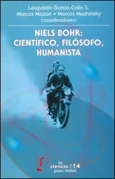 Niels Bohr: Científico Filósofo Humanista