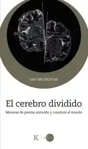 El Cerebro Dividido
