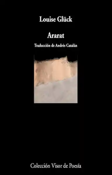 Ararat - Louise Gluck