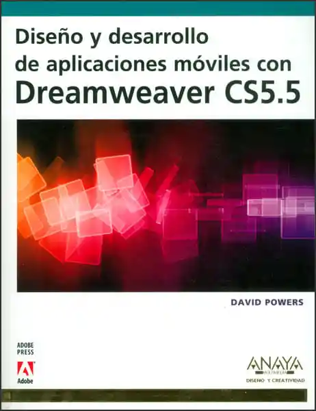 Diseño y Desarrollo de Aplicaciones Móviles Con Dreamweaver Cs55