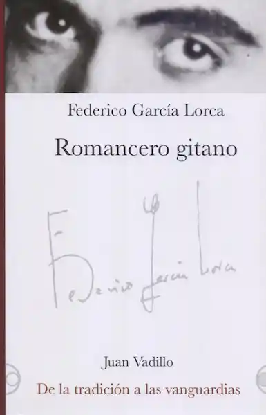 Romancero Gitano: De la Tradición a Las Vanguardias