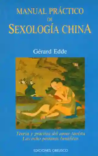 Manual Práctico de Sexología China - Gérard Edde