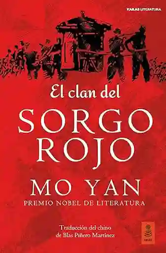 Él Clan Del Sorgo Rojo