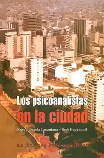 Los Psicoanalistas en la Ciudad