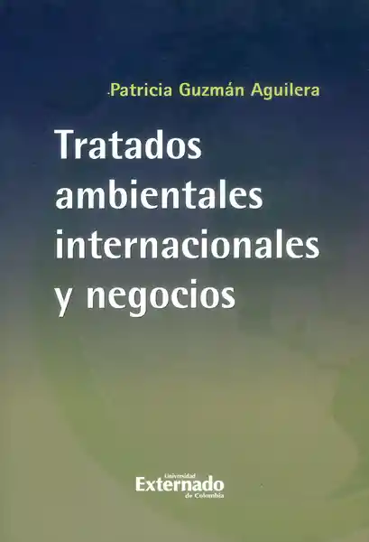 Tratados Ambientales Internacionales y Negocios