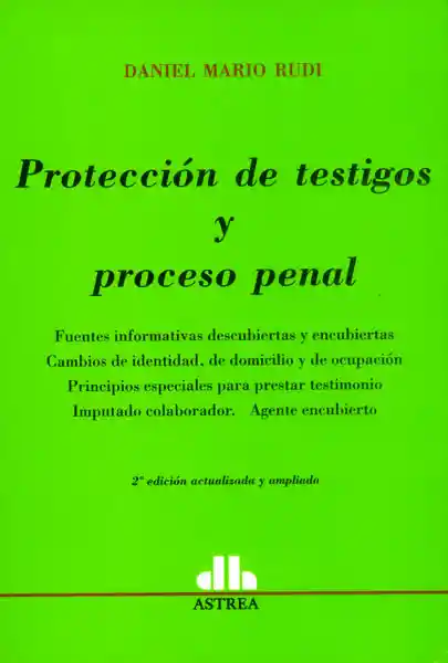 Protección de Testigos y Proceso Penal