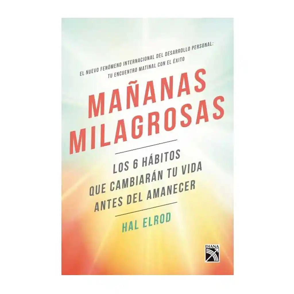 Hal Elrod - Mañanas Milagrosas