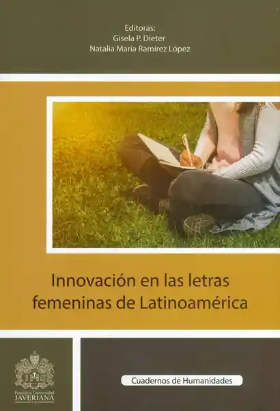 Innovación en Las Letras Femeninas de Latinoamérica -