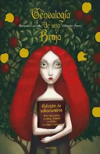 Genealogía de Una Bruja. Benjamin Lacombe