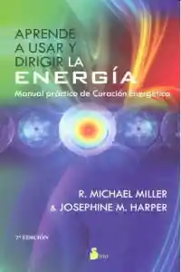 Aprende a Usar y Dirigir La Energia
