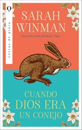 Cuando Dios Era Un Conejo