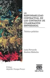 La Responsabilidad Contractual en Los Contratos de Colaboración Empresarial