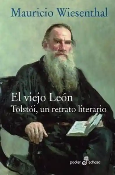 El Viejo León Tolstoi un Retrato Literario