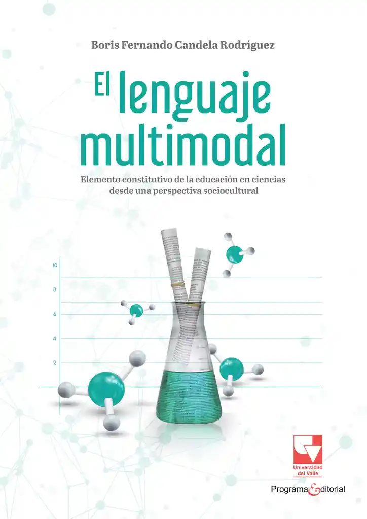 El lenguaje multimodal: elemento constitutivo de la educación en ciencias desde una perspectiva sociocultural