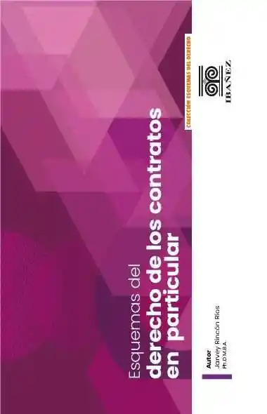 Esquemas Del Derecho de Los Contratos en Particular
