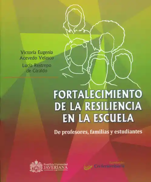 Fortalecimiento de la Resiliencia en la Escuela - VV.AA