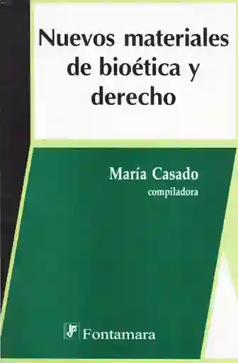 Nuevos Materiales de Bioética y Derecho