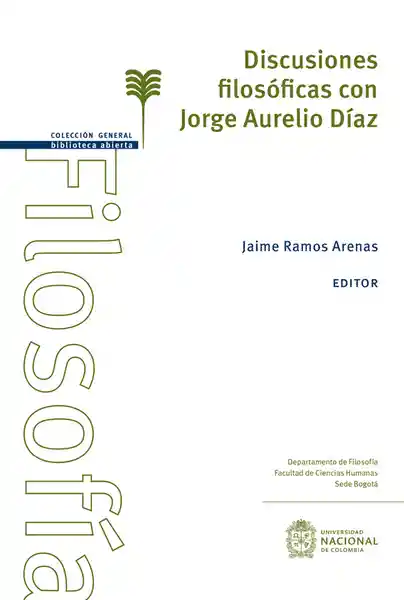 Discusiones filosóficas con Jorge Aurelio Díaz