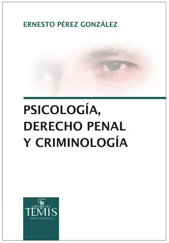 Psicología Derecho Penal y Criminología