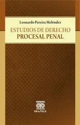 Estudios de Derecho Procesal Penal