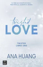 Twisted 1. Twisted Love Ana Huang