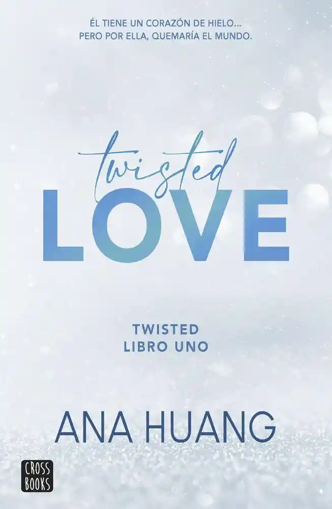 Twisted 1. Twisted Love Ana Huang