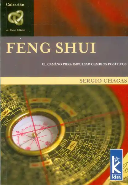 Feng Shui El Camino Para Impulsar Cambios Positivos