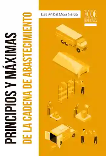 Principios y Máximas de La Cadena de Abastecimiento