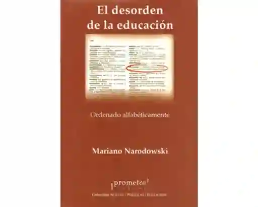 El Desorden de la Educación. Ordenado Alfabéticamente