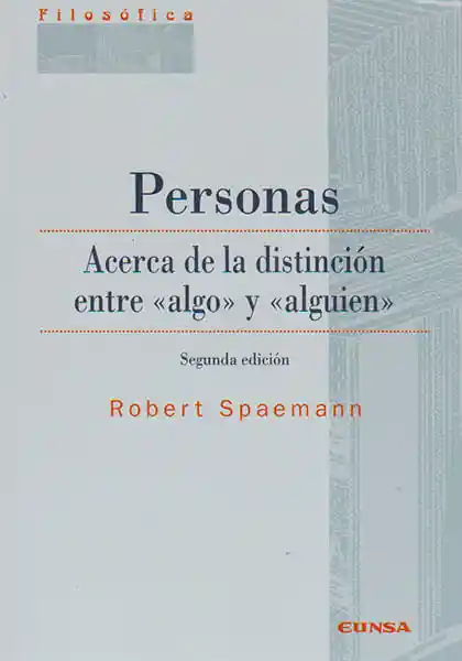 Personas Acerca de La Distinción Entre Algo y Alguien