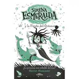 Sirena Esmeralda y La Fiesta Del Océano Muncaster Harriet