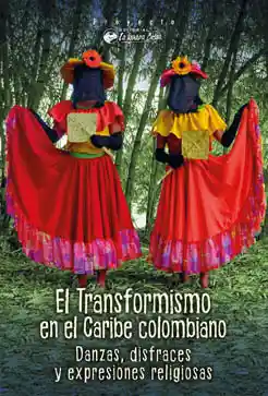 El Transformismo En El Caribe