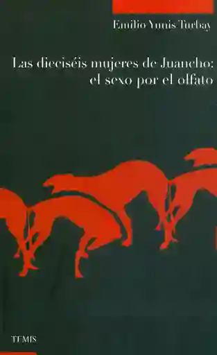 Las Dieciséis Mujeres de Juancho