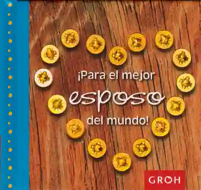 ¡Para el Mejor Esposo Del Mundo! - VV.AA