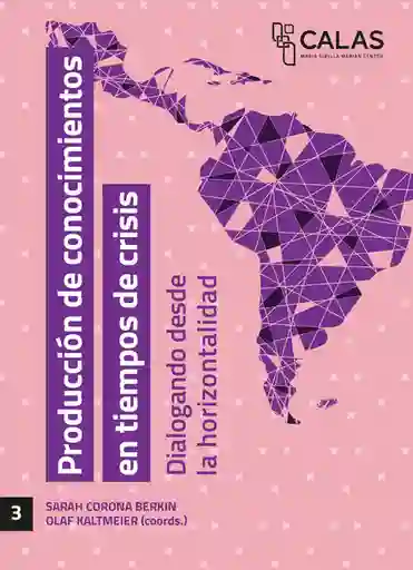 Producción de Conocimientos en Tiempos de Crisis