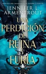 Una Perdicion de Ruina y Furia - Armentrout Jenifer L