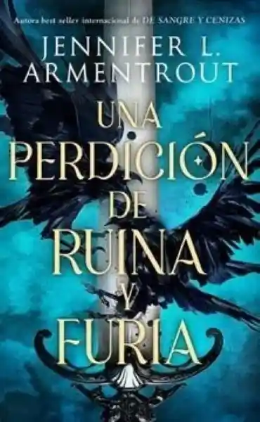Una Perdicion de Ruina y Furia - Armentrout Jenifer L