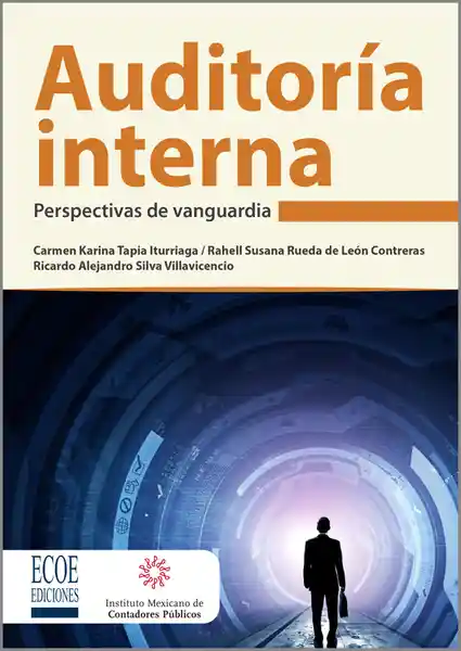 Auditoría interna. Perspectivas de vanguardia