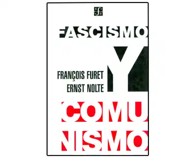 Fascismo y Comunismo - VV.AA.