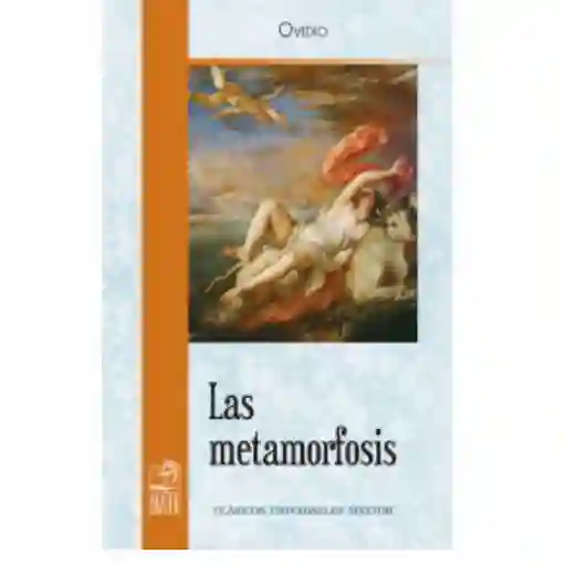 La Metamorfosis - Ovidio