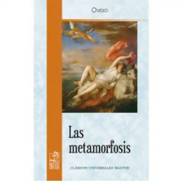 La Metamorfosis - Ovidio