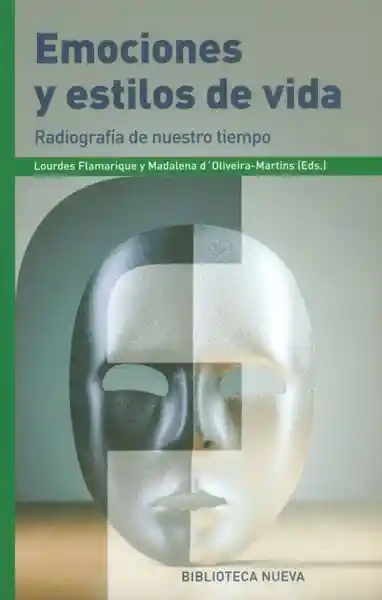 Emociones y Estilos de Vida Radiografía en Nuestro Tiempo