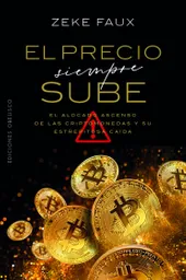El Precio Siempre Sube