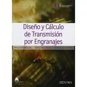 Diseño y cálculo de transmisión por engranajes