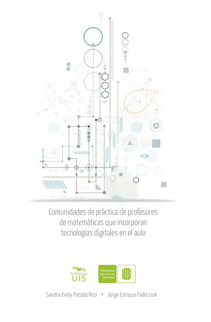Comunidades de Práctica de Profesores de Matemáticas Que Incorporan Tecnologías Digitales en El Aula
