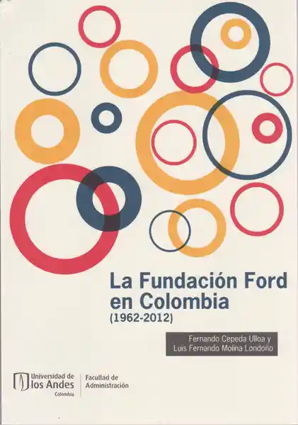 La Fundación Ford en Colombia (1962-2012)