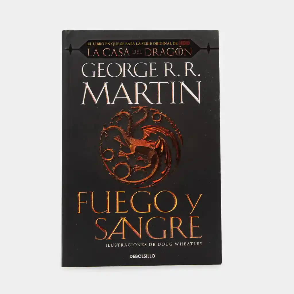 George R. R. Martin - Fuego y Sangre