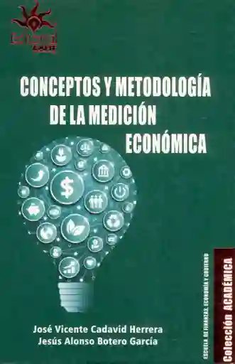 Conceptos y Metodología de La Medición Económica