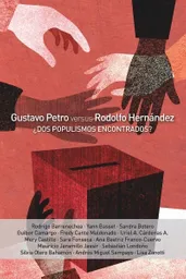 Gustavo Petro Versus Rodolfo Hernandez