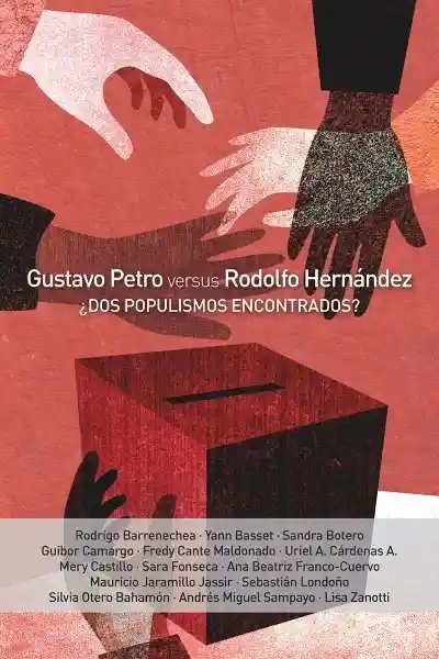 Gustavo Petro Versus Rodolfo Hernandez